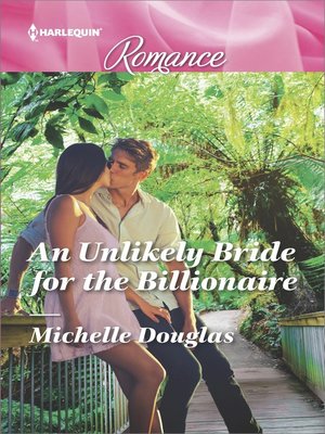 cover image of An Unlikely Bride for the Billionaire